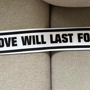 This Love Will Last Forever Silk